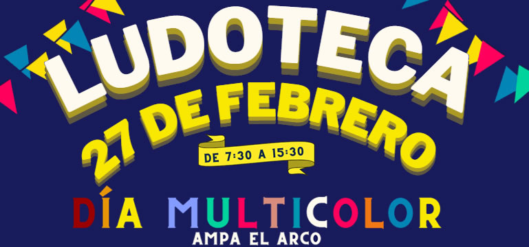 Ludoteca 27 de febrero. El Arco